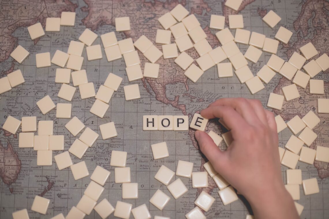 Hope spelled out on Scrabble tiles